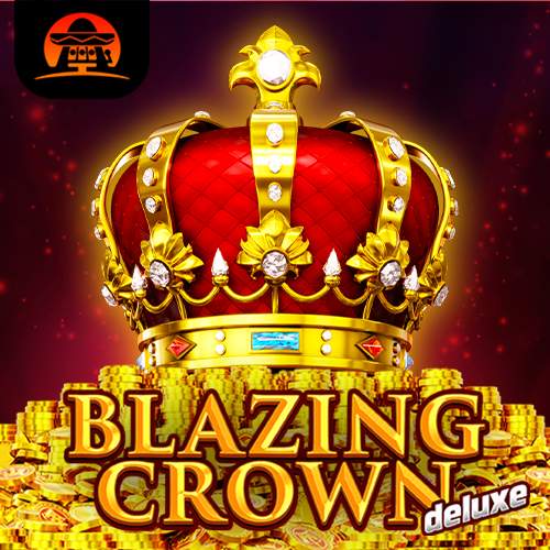 Blazing Crown Deluxe